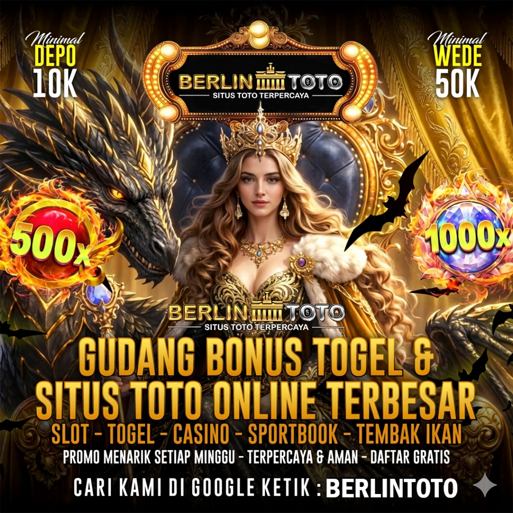 BERLINTOTO : Hadiah Nyata Dari Situs Toto Togel & Agen Togel Terpercaya Dunia 2026